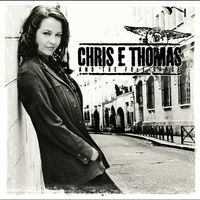 ONE FOR THE ROADIE (EP) by Chris E Thomas & The Freerange