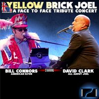 Santander Performing Arts Center, YELLOW BRICK JOEL: Face To Face Tribute feat. BILL CONNORS as ELTON JOHN