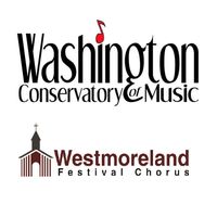 Washington Conservatory / Westmoreland Festival Chorus - Brahms Requiem