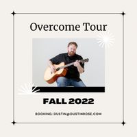 Overcome Tour - Fall 2022