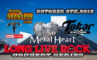 LONG LIVE ROCK CONCERT SERIES MY METAL HEART, SILENT LUCIDITY, TOKAR 