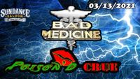 BAD MEDICINE & POISON'D CRUE TRIBUTES TO BON JOVI, POISON and MOTLEY CRUE