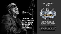 TRIBUTE TO BILLY JOEL & ELTON JOHN - CHICAGO'S OWN PIANO MAN BAND - OUTDOOR STAGE - $5 AT THE GATE