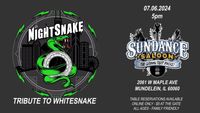 TRIBUTE TO WHITSNAKE - NIGHTSNAKE! OUTDOOR STAGE - ALL AGES $5 AT THE GATE