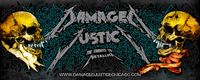 DAMAGED JUSTICE w/ INDUSTRIAL DRIVE