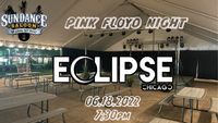 ECLIPSE - PINK FLOYD NIGHT - ON THE PATIO - ALL AGES FAMILY FRIENDLY