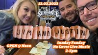 JIM & JUSTIN - SUNDAY FUNDAY - NO COVER LIVE MUSIC