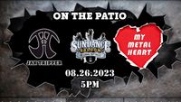 MY METAL HEART & JAK TRIPPER - ALL AGES - OUTDOOR STAGE - $5 AT THE GATE