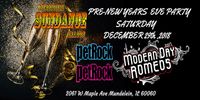PRE NYE BLOW OUT BASH OF THE YEAR w/Modern Day Romeos and Pet Rock
