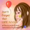 'Don't Forget That Life Rocks' Book