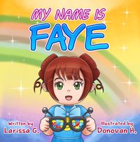 'My Name is Faye' Book (2nd Edition)