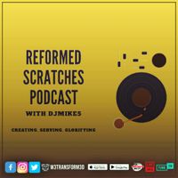 Reformed Scratches Podcast