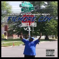 Shots Fired Vol.1 by Filmore Coy