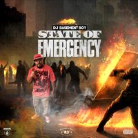State Of Emergency by DJ Basement Boy