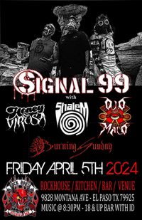 Signal 99 and more
