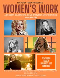 Hickory Town presents "Women's Work"