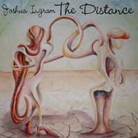 The Distance by Joshua Ingram