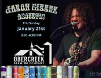 Obercreek Brewing Company Presents, Jason Gisser