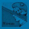 First Wayward T-shirt - SOLD OUT