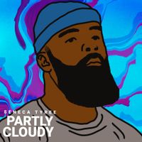 Partly Cloudy (Beat Tape) by Seneca Tyree