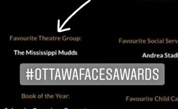 Congratulations to The Mississippi Mudds for winning the Ottawa Faces Award for  Favourite Theatre Group! I'm so proud to have had a small part (We Will Rock You), and can't wait to do it again!
