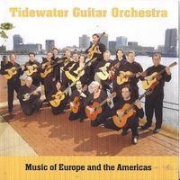 Music of Europe and the Americas by Tidewater Classical Guitar