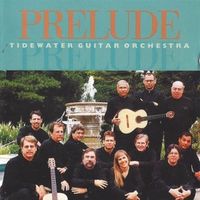 Prelude by Tidewater Guitar Orchestra