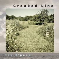 Crooked Line by Deb D'Anne