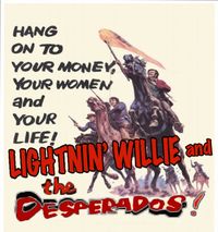 LIGHTNIN' WILLIE AND THE DESPERADOS