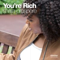 You're Rich by Shaila Prospere (Official)