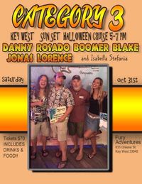 Category 3 Sunset Cruise: Danny Rosado, Boomer Blake, Jonas Lorence with special guest Isabella Stefania