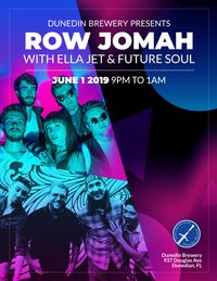 Row Jomah + Ella Jet & Future Soul