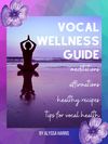 Vocal Wellness Guide