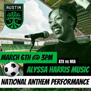 Alyssa Harris performs The National Anthem at Q2 Stadium for Austin Football Club. March 2022
