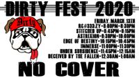 Edge of Destiny - Dirty Fest 2020 - Friday March 13th