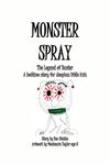 MoNsTeR SpRaY: The Legend of Buster