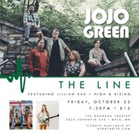 ALBUM RELEASE - JoJo Green "The Line" with Jillian Rae and High & Rising