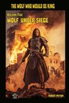 Wolf Under Siege 5