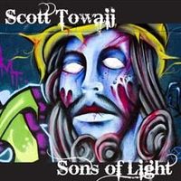 Scott Towaij - "Sons of Light"