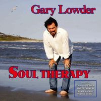 SOUL THERAPY by GARY LOWDER & SMOKIN' HOT