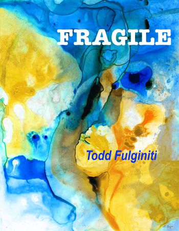 Fragile cover art by Sharon Cummings. 4/22
