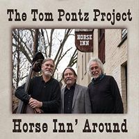 w/ Tom Pontz Project