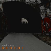 Only A Song by BROKOF