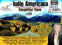 MORE RADIO AIRPLAY on Beth William's Indie Americana Songwriter Show- #226 (7pm MT, 9pm ET)