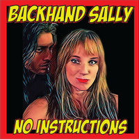 No Instructions by Backhand Sally
