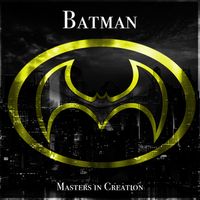 Batman by Masters in Creation