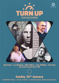 TURN UP FOR RECOVERY - Eric Clapton Addiction Charity