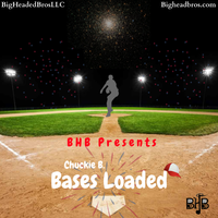 Bases Loaded EP by Chuckie Brown