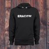 Eracism Hoodie