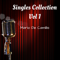 Singles Collection Vol 1 by Mario De Camillis